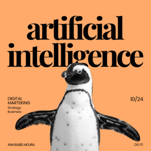 a penguin on a orange background. Artificial Intelligence. Digital Marketing, Strategy, Paid Media. Ana Isabel Moura.
