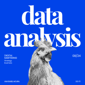 a chicken on a blue background, Data Analysis. Digital Marketing, Strategy, Paid Media. Ana Isabel Moura.