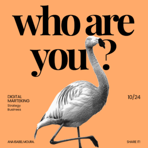 a flamingo on an orange cover. who are you? Digital Marketing, Strategy, Paid Media. Ana Isabel Moura.